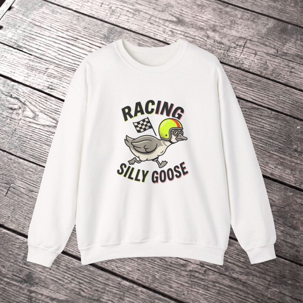 Racing Silly Goose Sweatshirt - Unisex